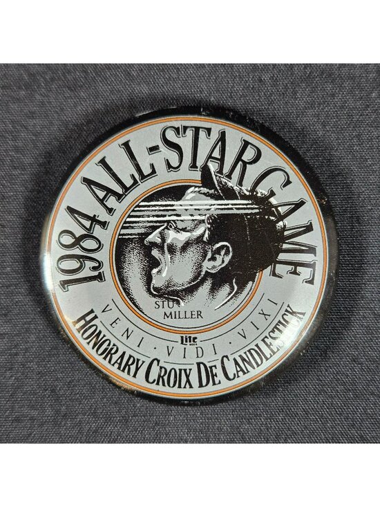 Miller Lite Other - 1984 All-Star Game Stu Miller Honorary Croix De Candlestick Pinback Button MLB